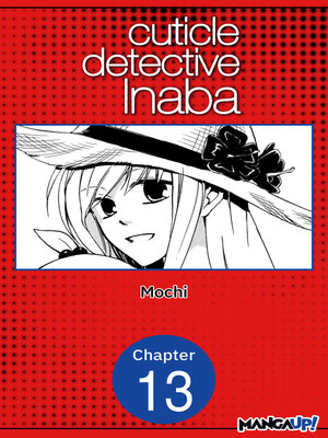 cover image of Cuticle Detective Inaba, Chapter 13